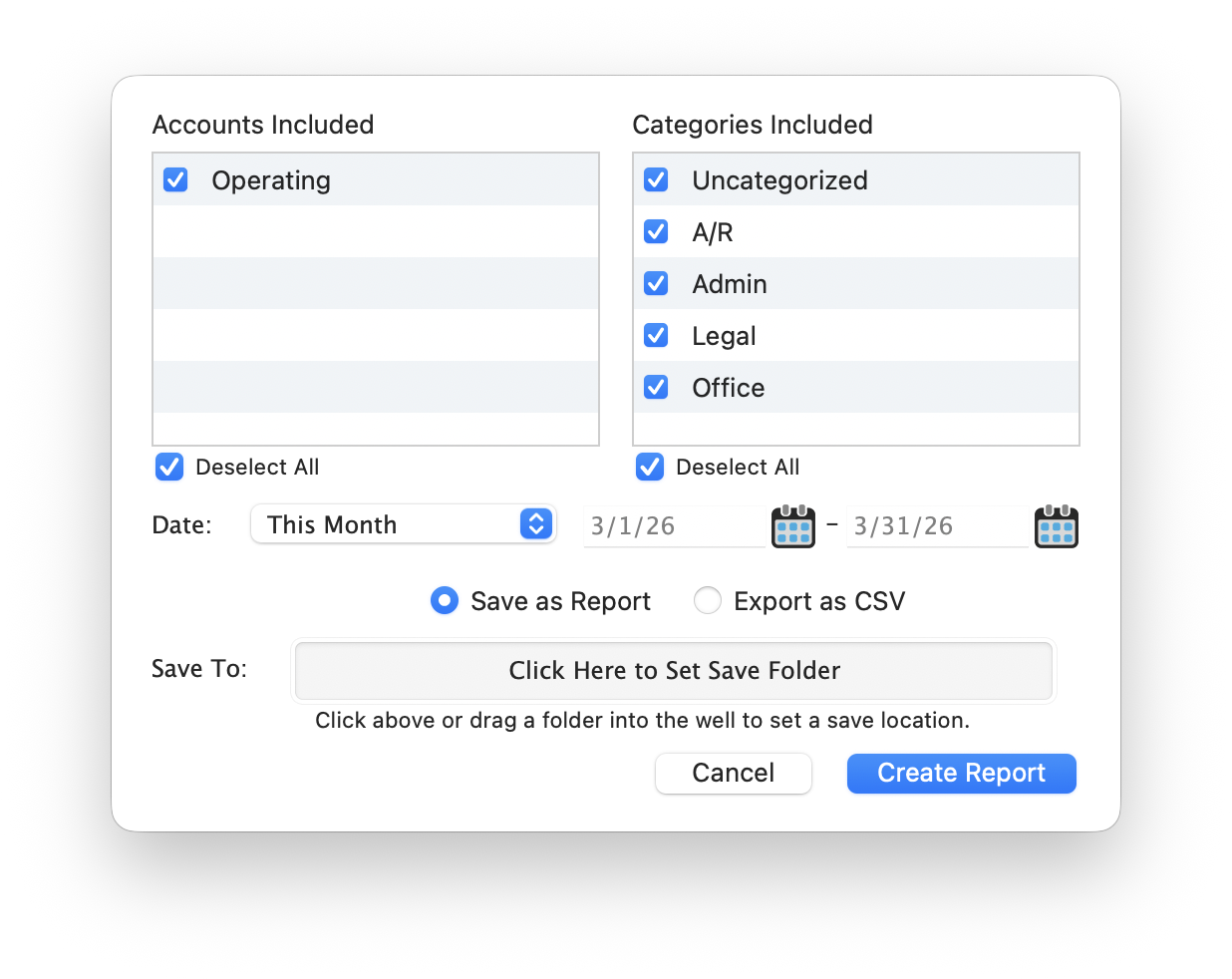 Ledger Report dialog showing account and category checkboxes, date range set to This Month (3/1/26 to 3/31/26), Save as Report and Export as CSV radio buttons, and folder picker