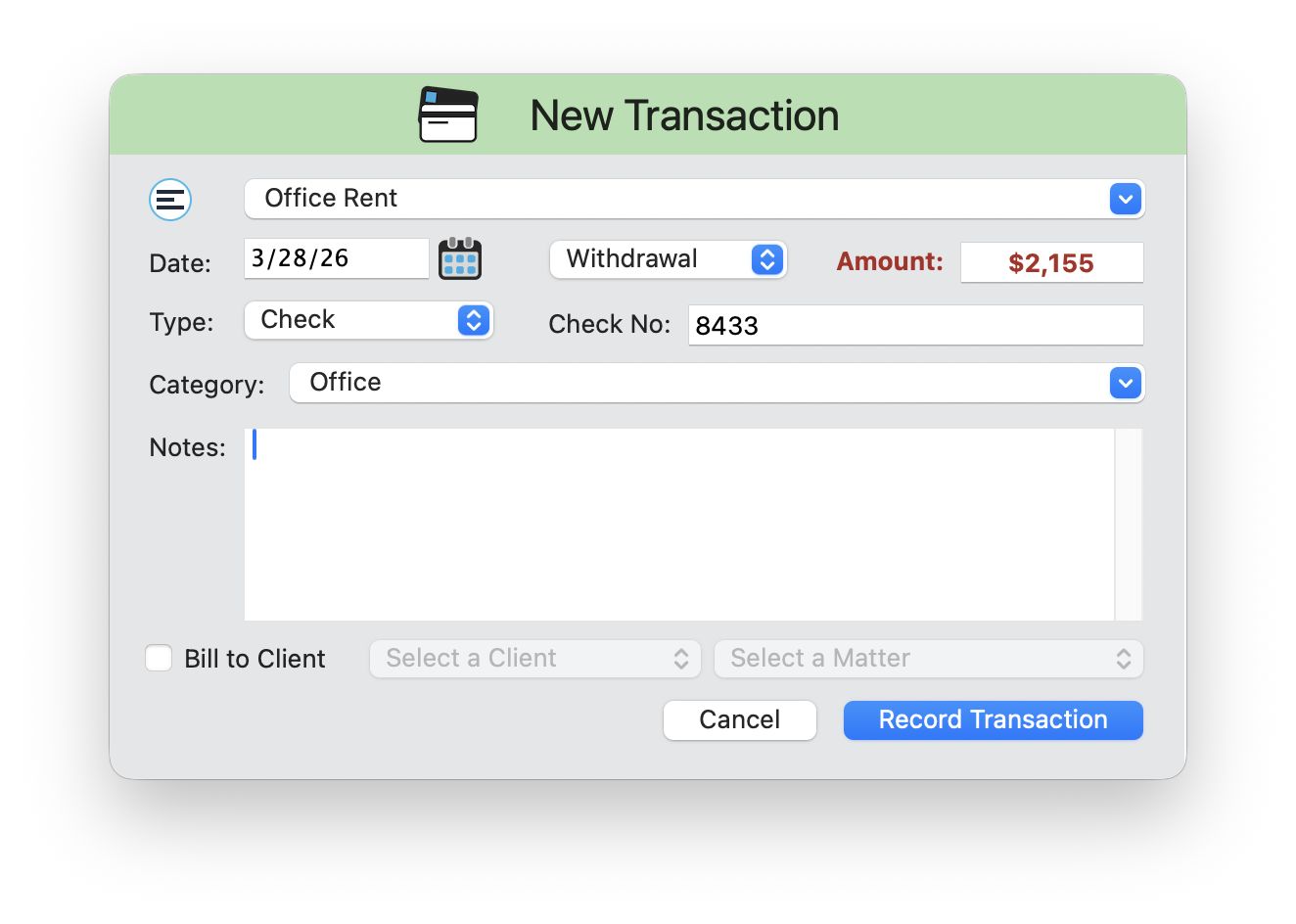 New Transaction dialog showing Payee, Date, Withdrawal selected, Amount in red, Check type with Check No field, Category set to Office, Notes field, and Bill to Client checkbox with Client and Matter dropdowns