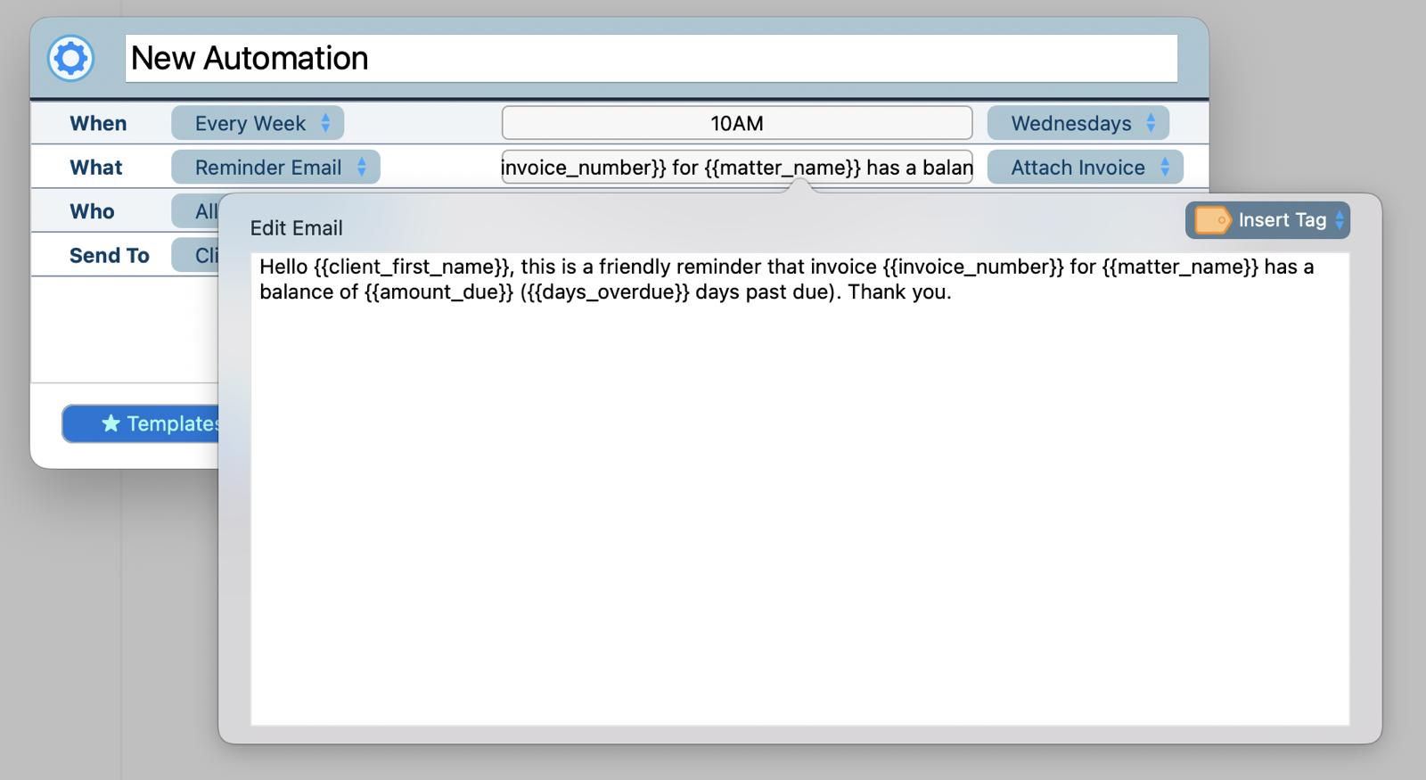 An automation editor composing a reminder email with merge tags for client name, invoice number, amount due, and days overdue, with an Insert Tag button and an Attach Invoice option
