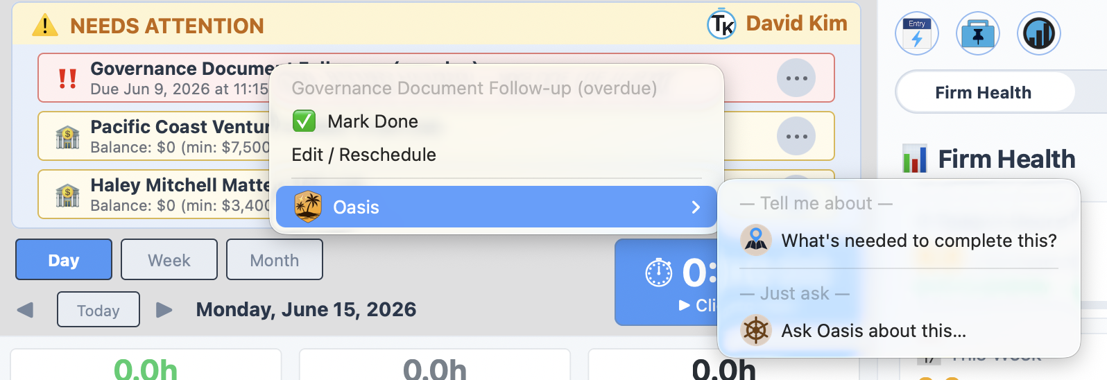 A right-click on an overdue task in the Needs Attention panel, with the Oasis submenu offering to advise on what is needed to complete it