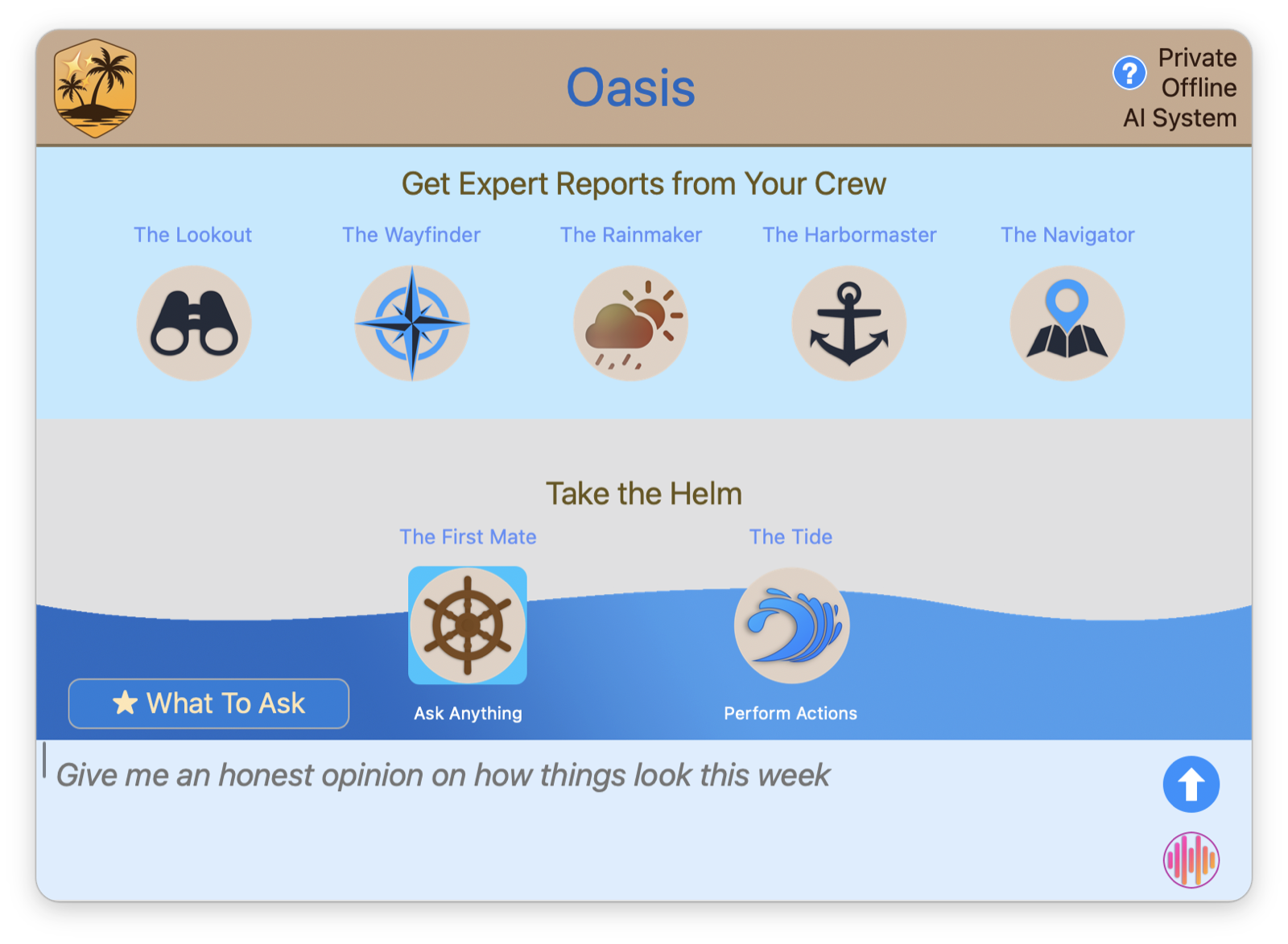 The Oasis home window with a row of crew specialists for expert reports up top and Take the Helm below for asking questions and performing actions