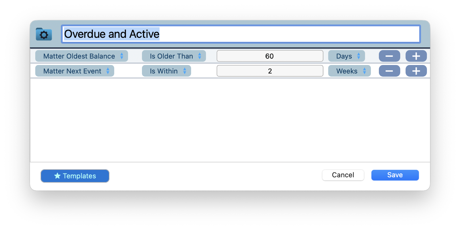 The Smart Group rule builder titled Overdue and Active, with two rules: Matter Oldest Balance is older than 60 days, and Matter Next Event is within 2 weeks