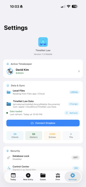 TimeNet Law iOS Settings screen showing the Data and Sync card with the data folder path, a Data loaded status with last refresh time, a Refresh button, a Change button, and a Connect Dropbox button